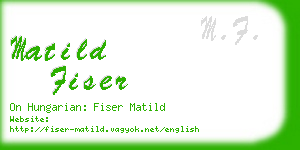 matild fiser business card